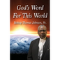 God's Word For This World - Paperback