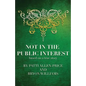 Not in the Public Interest - Paperback