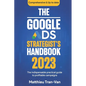 The Google Ads Strategist's Handbook 2023: The Indispensable Practical Guide to Profitable Campaigns - Paperback