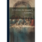 Studies in Mark's Gospel - Paperback