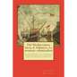 Del Mediterráneo hacia el Atlántico. La aventura colonizadora: La financiación de la conquista y colonización de las Islas Canarias como precedente a - Paperback