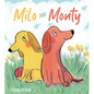 Milo and Monty - Hardcover