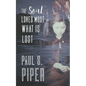 The Soul Loves Most What Is Lost - Paperback