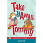 Take It Away, Tommy!: A Breaking Cat News Adventure Volume 2 - Paperback