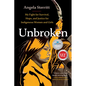 Unbroken: My Fight for Survival, Hope, and Justice for Indigenous Women and Girls - Hardcover