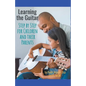 Learning Guitar--Step By Step for Children and Their Parents - Paperback