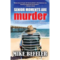 Senior Moments Are Murder - Paperback