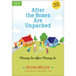 After the Boxes Are Unpacked: Moving on After Moving in - Paperback