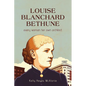 Louise Blanchard Bethune: Every Woman Her Own Architect - Hardcover