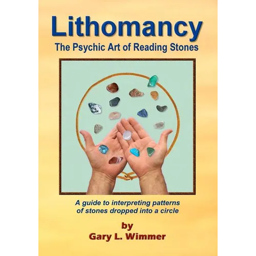 Lithomancy, the Psychic Art of Reading Stones - Paperback