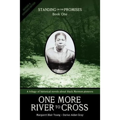 One More River to Cross: Standing on the Promises, Book One - Paperback