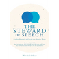 The Steward of Speech: Confess, Renounce and Recall your Negative Words - Paperback