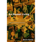 An Honest Living: A Memoir of Peculiar Itineraries - Paperback