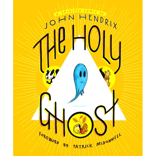The Holy Ghost: A Spirited Comic - Hardcover