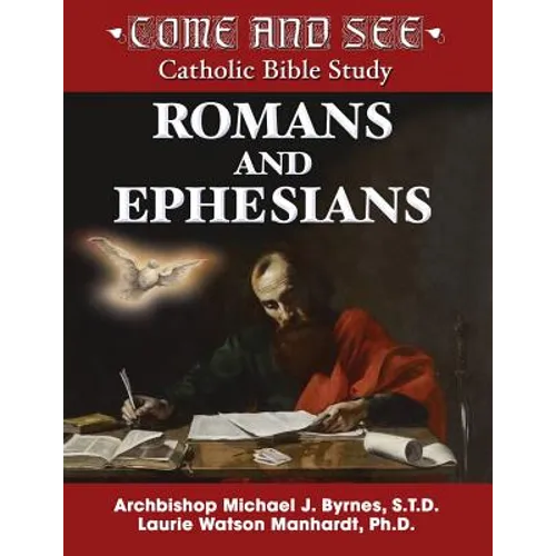 Come and See: Romans and Ephesians - Paperback