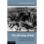The AEF Way of War: The American Army and Combat in World War I - Paperback