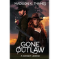 Gone Outlaw - Paperback