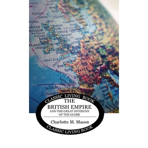 Geographical Reader Book 2: The British Empire and the Great Divisions of the Globe - Hardcover