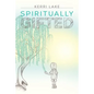 Spiritually Gifted - Paperback