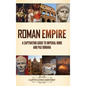 Roman Empire: A Captivating Guide to Imperial Rome and Pax Romana - Hardcover