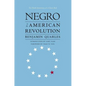 Negro in the American Revolution - Paperback