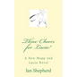 Three Cheers for Lucia!: A New Mapp and Lucia Novel - Paperback
