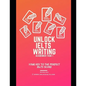 Unlock IELTS Writing Task 1 Academics: Your Key to Perfect IELTS Score - Paperback