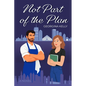 Not Part Of The Plan - Paperback