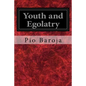 Youth and Egolatry - Paperback