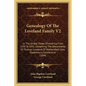 Genealogy Of The Loveland Family V2: In The United States Of America, From 1635 To 1892, Containing The Descendants Of Thomas Loveland Of Wethersfield - Paperback