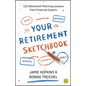 Your Retirement Sketchbook: 125 Retirement Planning Lessons from Financial Experts - Paperback