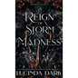 A Reign of Storm and Madness - Hardcover