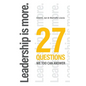 Leadership is more.: 27 Questions we too can answer - Paperback