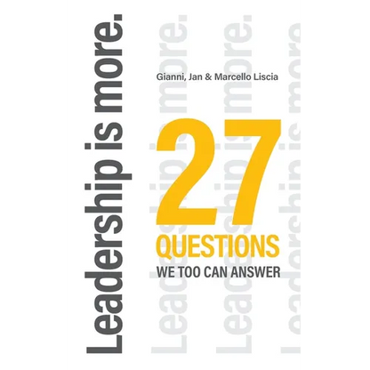Leadership is more.: 27 Questions we too can answer - Paperback