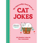 The Impawsibly Good Book of Cat Jokes: 165 Hissterical Jokes for Your Amewsment - Hardcover