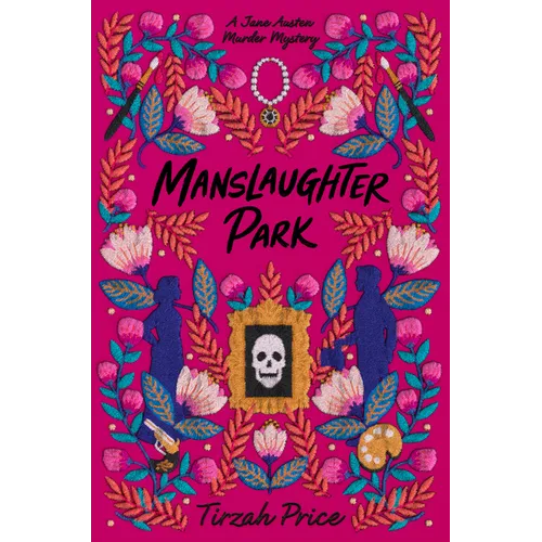 Manslaughter Park - Hardcover