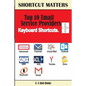 Top 10 Email Service Providers Keyboard Shortcuts - Paperback