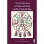 The Evolution of Liberal Arts in the Global Age - Paperback