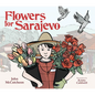Flowers for Sarajevo - Hardcover