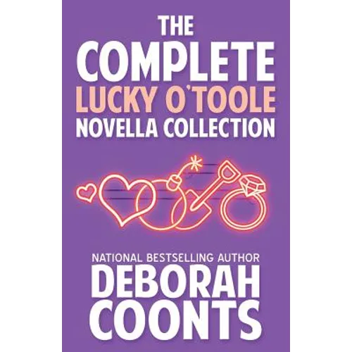 The Complete Lucky O'Toole Novella Collection - Paperback