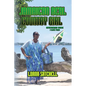 Jamaican Real Country Girl: Remembering Where I Came From - Paperback