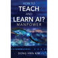 How to Teach and Learn AI?: Manpower - Paperback