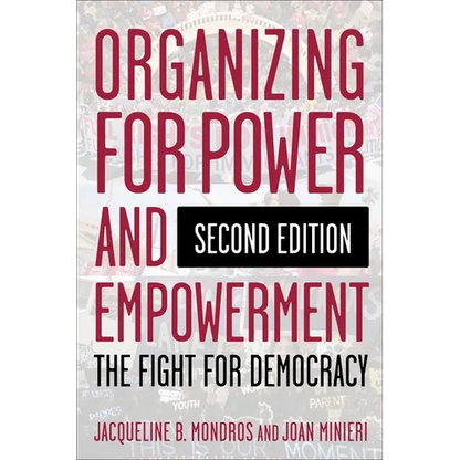 Organizing for Power and Empowerment: The Fight for Democracy - Paperback