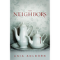 The Neighbors - Paperback