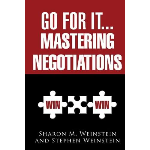 Go for It...Mastering Negotiations - Paperback