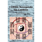I Ching: Navegando los Cambios: Navegando los Cambios - Hardcover