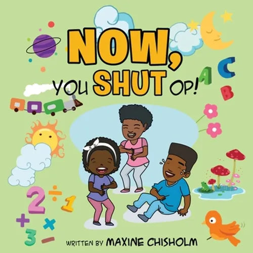 Now, You Shut Op! - Paperback