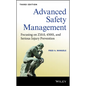 Advanced Safety Management: Focusing on Z10.0, 45001, and Serious Injury Prevention - Hardcover