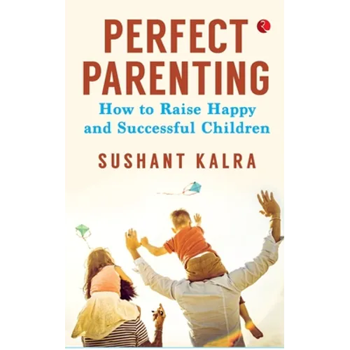Perfect Parenting (Pb) - Paperback