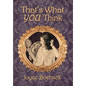 That's What You Think - Hardcover